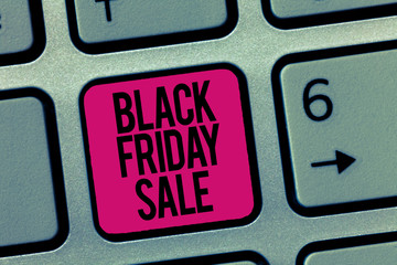 Writing note showing Black Friday Sale. Business photo showcasing Shopping Day Start of the...