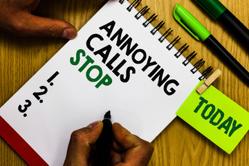 Handwriting text Annoying Calls Stop. Concept meaning Prevent spam phones Blacklisting numbers...
