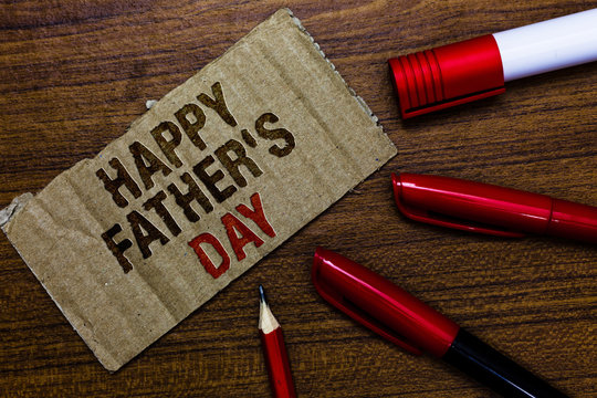 Word writing text Happy Father s is Day. Business concept for time of year to celebrate fathers all over the world Pen pencil cap board marker pointer text cardboard notice script idea