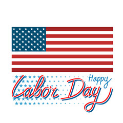 USA Labor Day greeting card with United States national flag and hand lettering text. Vector illustration.