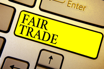 Handwriting text Fair Trade. Concept meaning Small increase by a manufacturer what they paid to a...