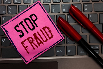 Writing note showing Stop Fraud. Business photo showcasing campaign advices people to watch out...