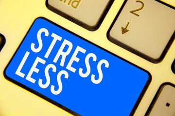 Text sign showing Stress Less. Conceptual photo Stay away from problems Go out Unwind Meditate Indulge Oneself Keyboard blue key Intention create computer computing reflection document