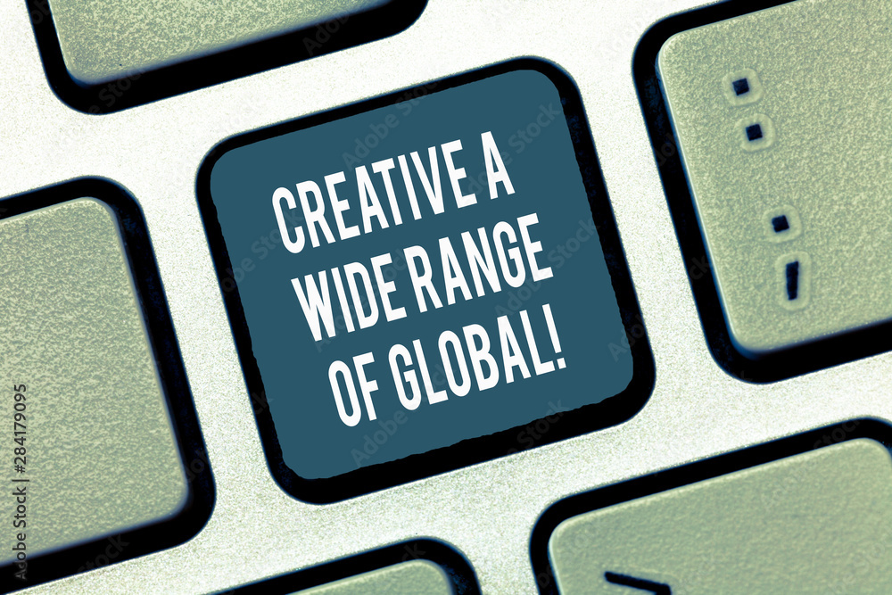 Fototapete text sign showing creative a wide range of global. conceptual photo spread creativity around the wor