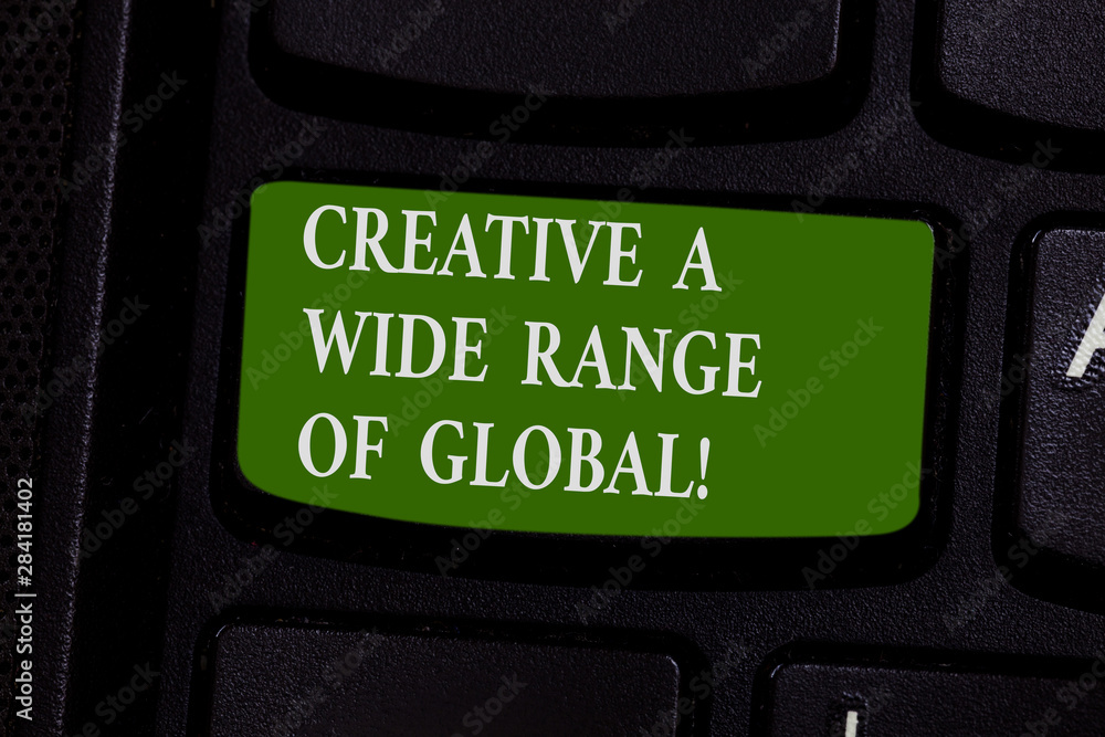Fototapete word writing text creative a wide range of global. business concept for spread creativity around the