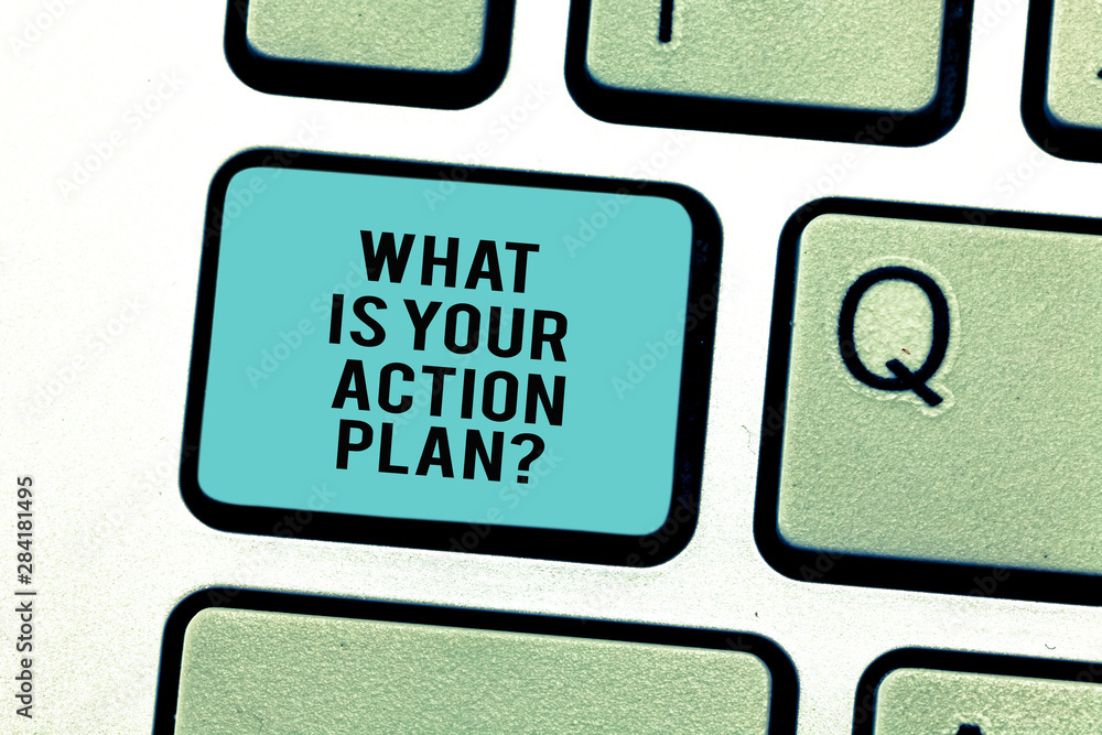 Poster word writing text what is your action planquestion. business concept for explain your steps for reac