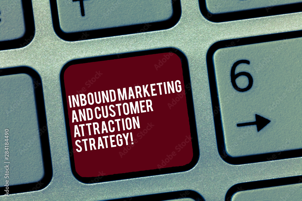 Poster text sign showing inbound marketing and customer attraction strategy. conceptual photo promote your 