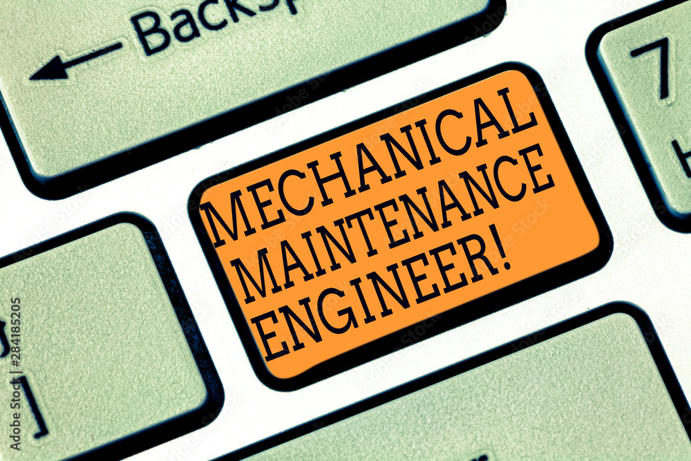 Poster word writing text mechanical maintenance engineer. business concept for responsible for machines eff