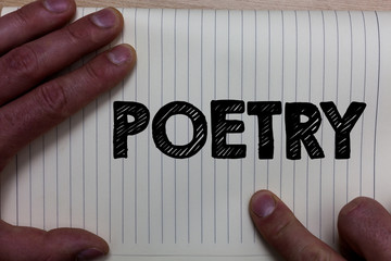 Writing note showing Poetry. Business photo showcasing Literary work Expression of feelings ideas...