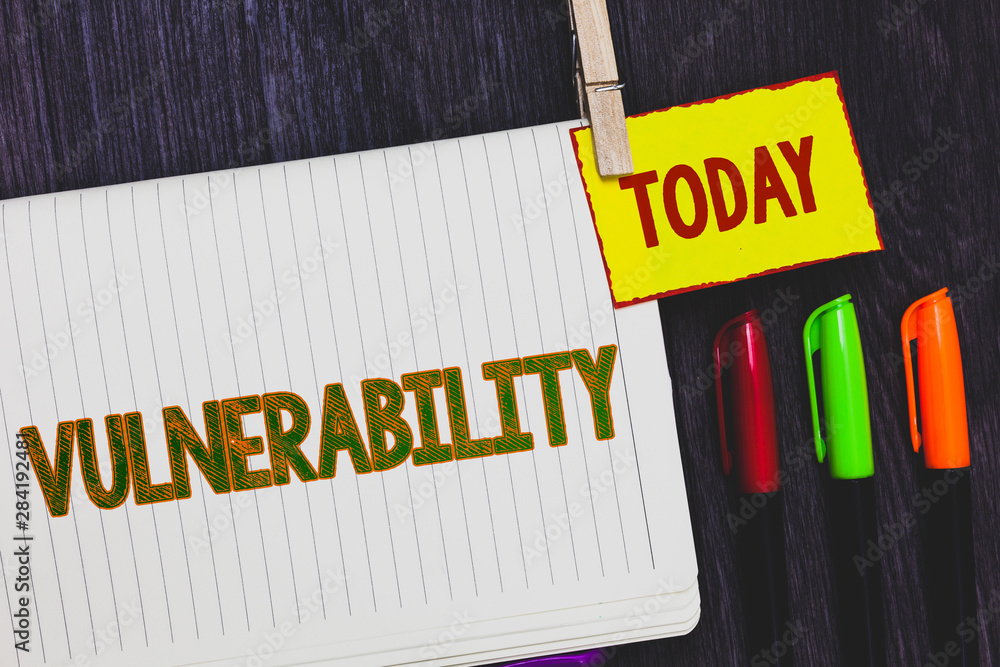 Poster handwriting text writing vulnerability. concept meaning information susceptibility systems bug explo