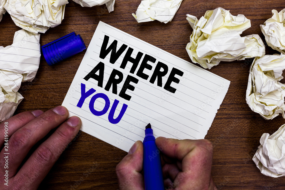 Poster writing note showing where are you. business photo showcasing give us your location address directio