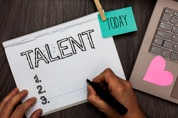 Text sign showing Talent. Conceptual photo Natural abilities of people showing specialized skills...