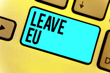 Handwriting text Leave Eu. Concept meaning An act of a person to leave a country that belongs to Europe Keyboard blue key Intention create computer computing reflection document