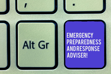 Text sign showing Emergency Preparedness And Response Adviser. Conceptual photo Be prepared for...