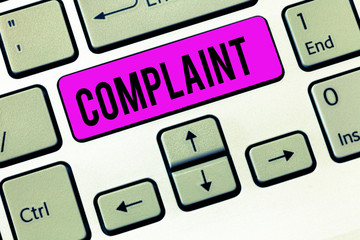 Conceptual hand writing showing Complaint. Business photo showcasing statement that something is...