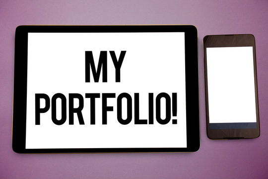 Writing note showing My Portfolio Motivational Call. Business photo showcasing Samples of work Art drawings photography Wide framed white smart screen tablet text messages communicate idea