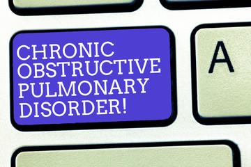Text sign showing Chronic Obstructive Pulmonary Disorder. Conceptual photo Disease medical treatment required Keyboard key Intention to create computer message, pressing keypad idea
