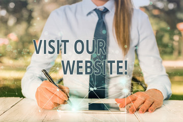 Conceptual hand writing showing Visit Our Website. Concept meaning visitor who arrives at web site...