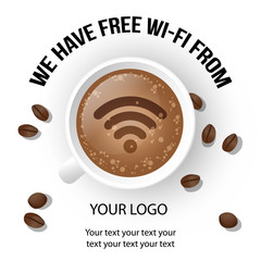 Cup of Fresh Coffee with Internet Wireless Advertisment