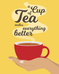 Beautiful Card with the Cup of Tasty Tea and Lettering