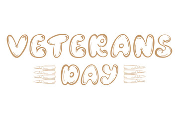 Veterans day and brown bullet