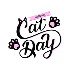 Cat Day quote. Hand drawn vector logotype with lettering typography with cat paws isolated on white background. Illustration with celebration slogan for clothe, print, banner, badge, poster, sticker