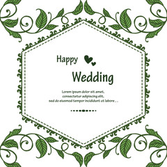 Decoration wallpaper of card happy wedding, design branches leaves and elegant flower frame. Vector
