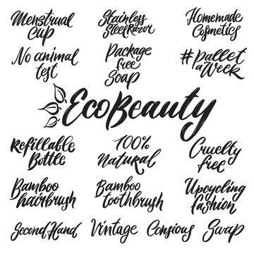 Eco beauty hand written lettering words: palleta week, menstrual cup, stainless razor, homemade cosmetics, rackage free soap, cruelty free, second hand, vintage. Ecology design on white background