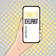 Conceptual hand writing showing Time To Development. Concept meaning a length of time during which a company grows or develop Closeup of Smartphone Device Held in Hand and Text Space