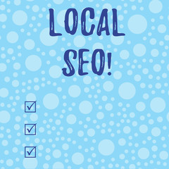 Conceptual hand writing showing Local Seo. Concept meaning incredibly effective way to market your near business online Scattered Blue Polka Dots Seamless Round Spots Matching Background