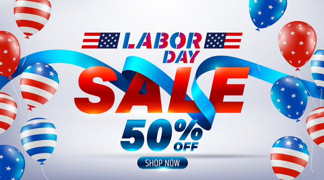 Labor Day Sale 50% off poster.USA labor day celebration with blue ribbon and American balloons flag.Sale promotion advertising Brochures,Poster or Banner for American Labor Day