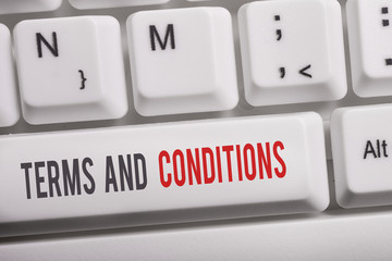 Text sign showing Terms And Conditions. Business photo text rules that apply to fulfilling a...