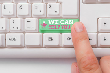 Conceptual hand writing showing We Can Help You. Concept meaning offering good assistance to...