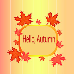  Autumn theme and Hello Autumn inscription. Autumn trees and falling leaves. Autumn landscape with the spread of autumn