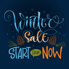 Final Winter Sale Start from Now quote. Hand drawn modern calligraphy.