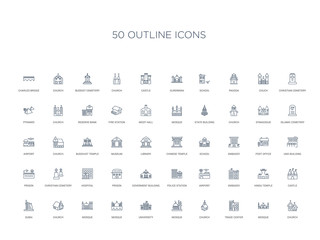 50 outline concept icons such as church, mosque, trade center, church, mosque, university, mosque,mosque, church, dubai, castle, hindu temple, embassy