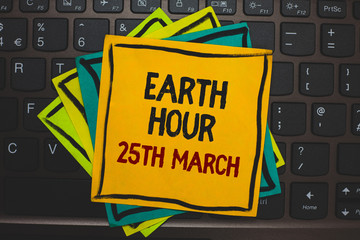Word writing text Earth Hour 25Th March. Business concept for symbol commitment to planet Organized World Wide Fund Multiple colour sticky border cards computer keyboard text send message