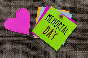 Handwriting text Memorial Day. Concept meaning To honor and remembering those who died in military service Paper notes Important reminders Romantic lovely message Jute background