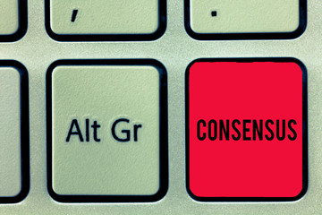 Word writing text Consensus. Business concept for general agreement about particular subject event...