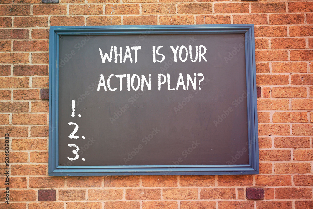 Poster word writing text what is your action planquestion. business concept for explain your steps for reac