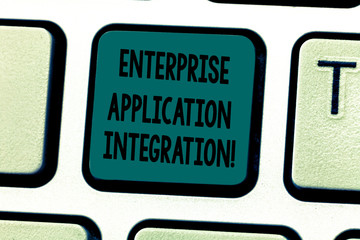 Text sign showing Enterprise Application Integration. Conceptual photo connecting enterprise applications Keyboard key Intention to create computer message pressing keypad idea