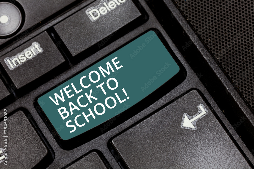 Poster text sign showing welcome back to school. conceptual photo return to classroom study again education