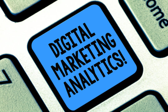 Text sign showing Digital Marketing Analytics. Conceptual photo measure business metrics like traffic and leads Keyboard key Intention to create computer message pressing keypad idea
