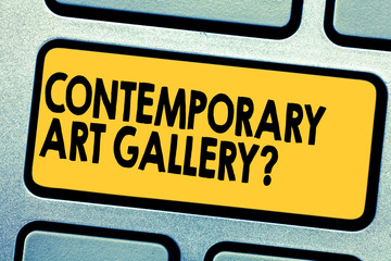 Handwriting text Contemporary Art Galleryquestion. Concept meaning Private forprofit commercial...
