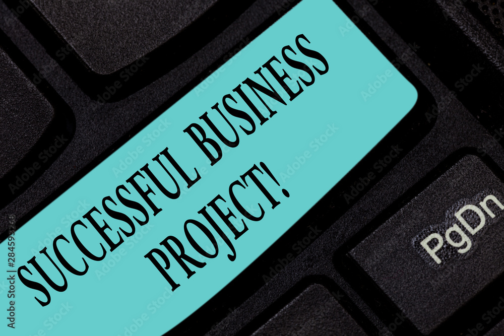 Poster text sign showing successful business project. conceptual photo achieving project objectives within 