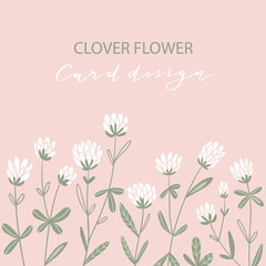 White clover flowers. Vector floral card with place for a text. Cute hand-drawn design for invitation or wedding card.