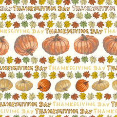Vector seamless pattern. Thanksgiving day, different kind of pumpkins, pumpkin maxima, colorful lines leaves and wood lettering, hand-drawn leaves, real-style. Season color: yellow, brown, green