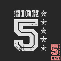 T-shirt print design. High five vintage stamp. Printing and badge, applique, label, tag t shirts, jeans, casual and urban wear