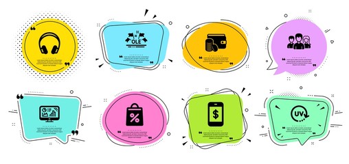 Analytics graph, Shopping bag and Teamwork line icons set. Chat bubbles with quotes. Uv protection, Ole chant and Smartphone payment signs. Payment method, Headphones symbols. Vector