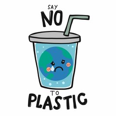 Say No to plastic sad earth in plastic cup cartoon vector illustration